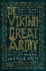 DAWN HADLEY AND JULI, Dawn Hadley, Hadley Dawn, Julian Richards, Richards Julian - The Viking Great Army and the Making of England (Paperback)