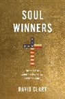 David Clary, Clary David - Soul Winners
