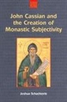 John Schachterle, Joshua Daniel Schachterle, SCHACHTERLE JOSHUA - John Cassian and the Creation of Monastic Subjectivity