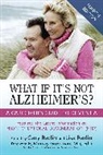 Gary Radin Radin, Gary Radin, Lisa Radin, Radin Gary, Radin Lisa - What If It''s Not Alzheimer''s?