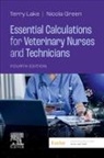 Nicola Green, Terry Lake, Terry (Instructor Lake, Lake Terry - Essential Calculations for Veterinary Nurses and Technicians