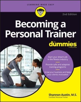  Austin, S Austin, Shannon Austin, Diana Kightlinger, Diana Austin Kightlinger - Becoming a Personal Trainer for Dummies