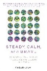 Kimberly Brown - Steady, Calm, and Brave
