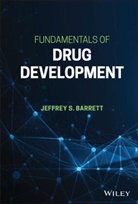 Barrett, Jeffrey S Barrett, Jeffrey S. Barrett, Jeffrey S. (University of Pennsylvania) Barrett, Js Barrett - Fundamentals of Drug Development