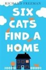 Richard Freeman - Six Cats Find a Home