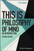 Steven D. Hales, Mandik, P Mandik, Pete Mandik, Pete (William Patterson University Mandik, Steven D Hales... - This Is Philosophy of Mind