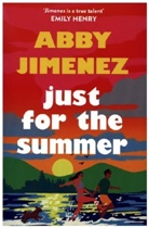 ABBY JIMENEZ, Abby Jimenez - Just For The Summer