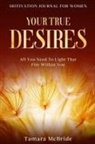 Tamara McBride - Motivation Journal For Women
