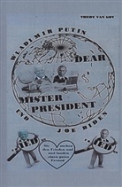 Thedy Van Goy, THEDY VAN GOY - Dear Mister President