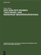 Walter Ruben - Der Sinn des Dramas "Das Siegel und Rakshasa"(Mudraraakshasa)