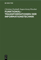 Christian Posthoff, Eugen-Georg Woschni - Funktionaltransformationen der Informationstechnik