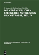 P. Ahnert, C. Hoffmeister, E. Rohlfs, A. van de Voorde - Die veränderlichen Sterne der nördlichen Milchstraße, Teil IV