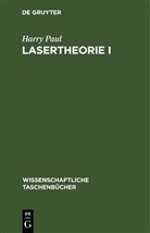 Harry Paul - Lasertheorie I