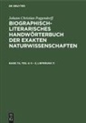 Johann Christian Poggendorff, Heidi Kühn, Hans Salié, Rudolf Zaunick - Johann Christian Poggendorff: Biographisch-Literarisches Handwörterbuch der exakten Naturwissenschaften - Band 7a, Teil 4: S - Z, Lieferung 11