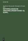 Degruyter, Staatliches Museum für Tierkunde in Dresden - Entomologische Abhandlungen - Band 42, Supplement: Entomologische Abhandlungen. Band 42, Supplement