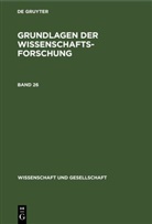 Günter Kröber - Grundlagen der Wissenschaftsforschung