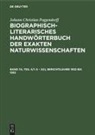 Johann Christian Poggendorff, Heidi Kühn, Hans Salié, Rudolf Zaunick - Johann Christian Poggendorff: Biographisch-Literarisches Handwörterbuch der exakten Naturwissenschaften - Band 7a, Teil 4/1: S - Z(I), Berichtsjahre 1932 bis 1953