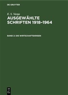 E. S. Varga - E. S. Varga: Ausgewählte Schriften 1918-1964 - Band 2: Die Wirtschaftskrisen