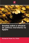 Mohamed Aseel Aly Shokr - Ensaios sobre a eficácia da política monetária no Egipto