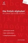 James P Wallis, James Paul Wallis - The Polish Alphabet