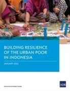 Asian Development Bank - Building Resilience of the Urban Poor in Indonesia