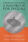 Samuel Kirk Mills Edd - Church Tithing