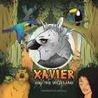 Samantha Braga - Xavier and the Wild Land