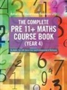 Advance Educational Services Ltd - The Complete Pre 11+ Maths Course Book (Year 4)