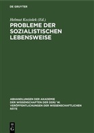 Helmut Koziolek - Probleme der sozialistischen Lebensweise