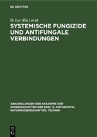 H. Lyr, C. Polter - Systemische Fungizide und antifungale Verbindungen
