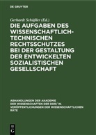 Gerhardt Schüßler - Die Aufgaben des wissenschaftlich-technischen Rechtsschutzes bei der Gestaltung der entwickelten sozialistischen Gesellschaft