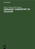 Paul F. Gordon, Peter Gregory - Organic Chemistry in Colour