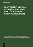 Degruyter - Das Verhältnis von Bodenbauern und Viehzüchtern in historischer Sicht