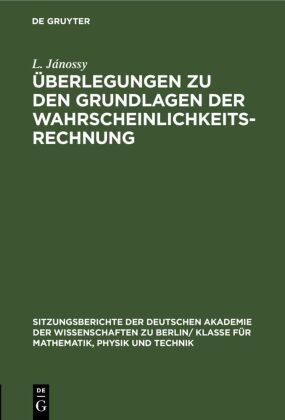 L. Jánossy - Überlegungen zu den Grundlagen der Wahrscheinlichkeitsrechnung