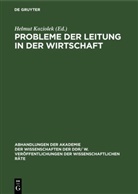 Helmut Koziolek - Probleme der Leitung in der Wirtschaft
