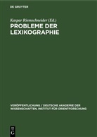 Kaspar Riemschneider - Probleme der Lexikographie