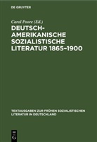 Carol Poore - Deutsch-amerikanische sozialistische Literatur 1865-1900