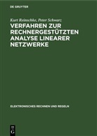 Kurt Reinschke, Peter Schwarz - Verfahren zur rechnergestützten Analyse linearer Netzwerke