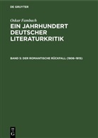 Oskar Fambach - Oskar Fambach: Ein Jahrhundert Deutscher Literaturkritik - Band 5: Der romantische Rückfall (1806-1815)