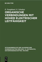 E. Fanghänel, G. Schukat - Organische Verbindungen mit hoher elektrischer Leitfähigkeit