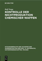 Ralf Trapp - Kontrolle der Nichtproduktion chemischer Waffen