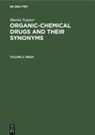 Martin Negwer - Martin Negwer: Organic-chemical drugs and their synonyms - Volume 2: Index