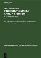 D. G. Messerschmidt, N. A. Figurovskij, G. Jarosch, G. Uschmann, E. Winter - D. G. Messerschmidt: Forschungsreise durch Sibirien - Teil 5: Tagebuchaufzeichnungen ab November 1725