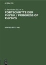 F. Kaschluhn, A. Lösche, R. Ritschl, R Rompe, R. Rompe - Fortschritte der Physik / Progress of Physics - Band 30, Heft 7: 1982
