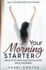 Sheri Cortez - Daily Affirmations For Women