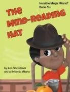 Lois Wickstrom - The Mind-Reading Hat
