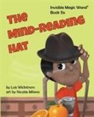 Lois Wickstrom - The Mind-Reading Hat
