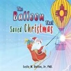 Jr. Leslie W. Dalton, Leslie Dalton - The Balloon That Saved Christmas
