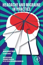 Mansoureh (Professor of Neurology Togha, Hossein Ansari, Hossein (Associate Professor of Neuroscience and Director Ansari, Samaneh Haghighi, Samaneh (Assistant Professor of Neurology Haghighi, Elham Jafari... - Headache and Migraine in Practice