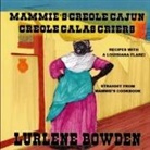 Lurlene Bowden - Creole Calas Criers